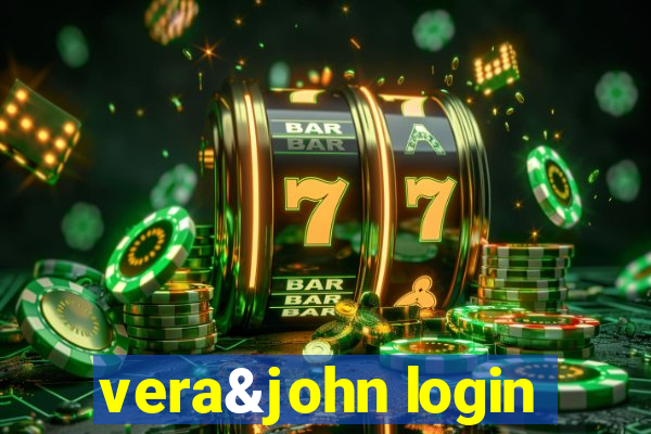 vera&john login